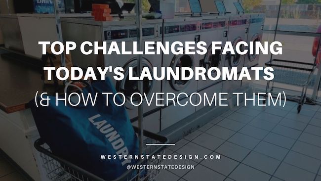 Top Challenges Facing Today's Laundromats (& How to Overcome Them)